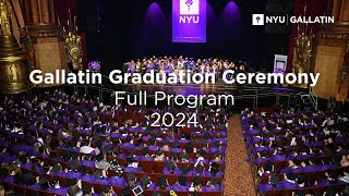 Gallatin Graduation Ceremony 2024 Full Program [upl. by Ydieh]