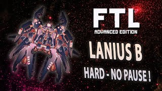 LANIUS B  Dépucelage de Lanius  FTL Hard No Pause 12 [upl. by Malvie]