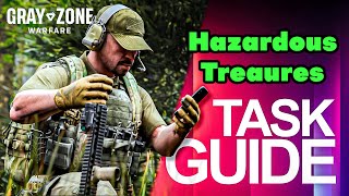 Hazardous Treasures Task Guide All Parts  Gray Zone Warfare [upl. by Keyser]