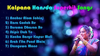 Kalpana Hansda Superhit Songs Collection  New Santali Songs 2020 [upl. by Anirba]