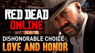 Red Dead Online  Mission 1  Love and Honor Dishonorable Gold Medal [upl. by Masha]