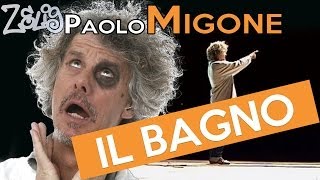 Paolo Migone  Il bagno  Zelig [upl. by Mathilda497]