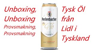 Unboxing Review Provsmakning Perlenbacher Premium Pils 49 från Lidl i Tyskland [upl. by Aicilav]