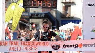 GRANDE  Daniel Amat Asencio  Campeón de la Gran Trail Trangoworld AnetoPosets 2015 [upl. by Corbin]