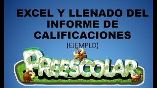 Soy Docente LLENADO DEL INFORME DE CALIFICACIONES PREESCOLAR 2018 [upl. by Aihsek]