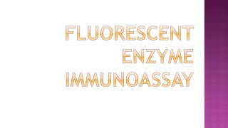 Fluorescent Enzyme Immunoassay amp Chemiluminescent EIAS [upl. by Felder]