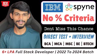 IBM And Spyne Hiring Freshers  Direct Test amp Interview Too  Apply Now [upl. by Ycul921]