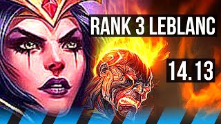 LEBLANC vs BRAND MID  Rank 3 LeBlanc Godlike Rank 17  VN Challenger  1413 [upl. by Adal]