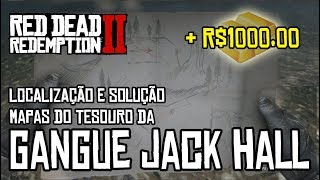 RED DEAD REDEMPTION 2  MAPAS DO TESOURO GANGUE DE JACK HALL LOCALIZ E SOLUÇÃO [upl. by Landis949]