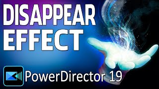 How to Make the Disappear Effect  PowerDirector [upl. by Orban]