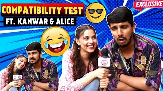 Kanwar Dhillon amp Alice Kaushik Spills Beans On Their Compatibility [upl. by Eelyam674]