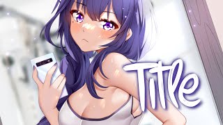 「Nightcore」 Title  Meghan Trainor ♡ Lyrics [upl. by Hartman]