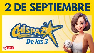 Sorteo CHISPAZO DE LAS TRES Hoy 2 de septiembre 2024 ✅ [upl. by Nester]