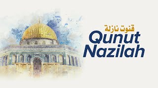 QUNUT NAZILAH 12 JAMHOURS NONSTOP  قنوت نازلة [upl. by Ettevahs]