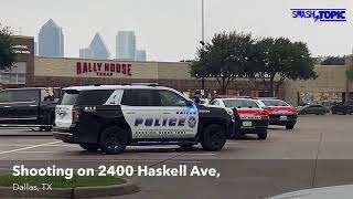 Shooting on 2400 Haskell Ave Dallas TX [upl. by Dorren]