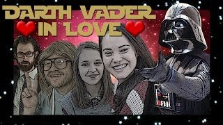 Darth Vader In Love Official Fake Trailer [upl. by Joon]