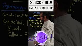 AMIABLE SYNONYMS BY JAIBIR SIR english englishgrammar education [upl. by Carthy]