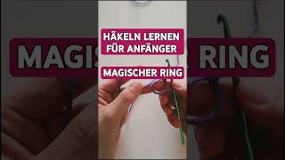 Häkeln lernen für Anfänger Magischer Ring häkeln anleitung howtocrochet basics [upl. by Vere711]