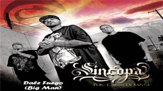 07 Cartel De Santa  Dale Fuego  Ft Big Man Sin Copa [upl. by Anerdna]