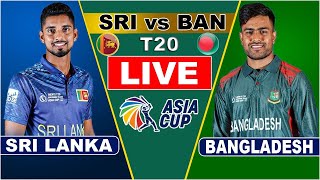 Live SL Vs BAN T20 Match Score Live Cricket Match Today  SL Vs BAN live 1st innings last 3 ove [upl. by Asante911]