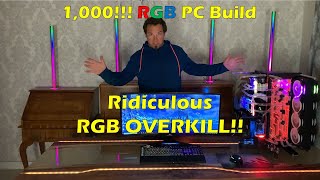 1000 RGBs PC Build  Comprehensive RGB tutorial [upl. by Vincenz]