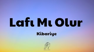 Kibariye  Lafı Mı Olur SözleriLyrics Şarkı Sözleri 🎵 [upl. by Johanna]