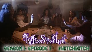 MisSpelled  Episode 1 WitchBitch [upl. by Sirrot721]