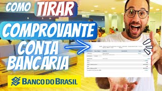 Como TIRAR o COMPROVANTE de CONTA BANCÁRIA BANCO do BRASIL [upl. by Robbi]