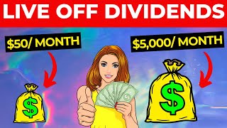 The FASTEST Way You Can Live Off Dividends Quickly Retire Early [upl. by Montanez]