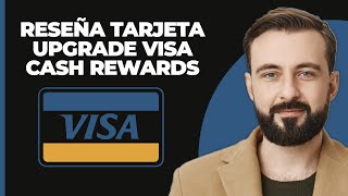 REVIEW Actualizar Tarjeta Visa con Cash Rewards [upl. by Reinald939]