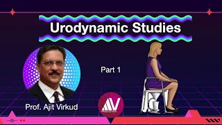 Urodynamic Studies Masterclass Part 1 [upl. by Zsamot]