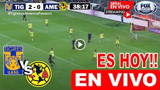 Tigres vs America en vivo donde ver a que hora juega Tigres Femenil vs América Femenil Liga MX [upl. by Dasie273]