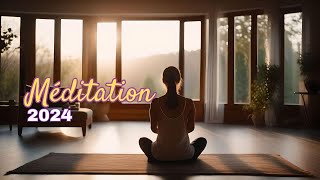 Méditation 2024🧘🏻‍♀️☀️ [upl. by Ardle]