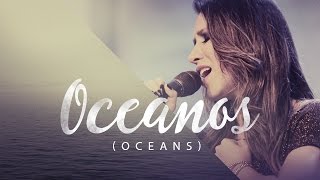 Ana Nóbrega  Oceanos Onde Meus Pés Podem Falhar  Oceans Hillsong versão Português [upl. by Hailey]