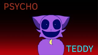 PSYCHO TEDDY ANIMATION MEME  FLIPACLIP  POPPY PLAYTIME  SMILING CRITTERS [upl. by Auj488]