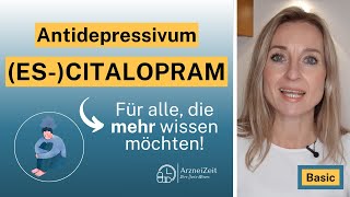 Citalopram amp Escitalopram Basic  Ihre Dosis Wissen ➡️ Für eine optimale und sichere Wirkung [upl. by Ardeed272]