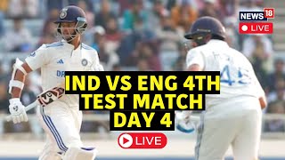 India Vs England LIVE  India Vs England Fourth Test Match LIVE  India Vs Eng Day 4 LIVE Score [upl. by Aer]