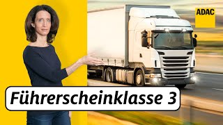 Führerscheinklasse 3 Das musst du jetzt tun damit du noch LKW fahren darfst  ADAC [upl. by Uticas]