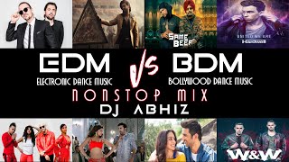 EDM Vs BDM  NonStop Mix  DJ Abhiz  Bollywood  EDM  House  Bigroom  Old Vs New [upl. by Nidnal]