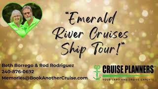 Emerald River Cruises ship tour by Beth Borrego amp Rod Rodriguez Cruise Planners call 2408760692 [upl. by Lerad67]