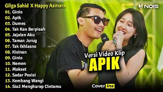 Gilga Sahid x Happy Asmara  Ginio Apik Dumes  Full Album Terbaru 2023 Video Klip [upl. by Llarret]