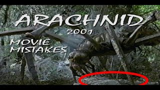 ARACHNID 2001  MOVIE MISTAKES [upl. by Eirol]