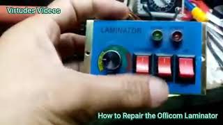 Electronics How to Repair the Officom Laminator [upl. by Nyer]