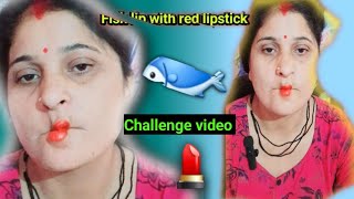 fish lip with red lipstick challenge 😍challenge 🐟fish lip challenge [upl. by Ovida56]