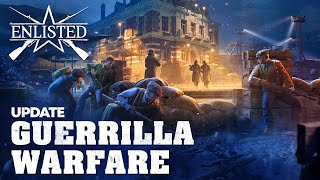 “Guerrilla Warfare” Update  Enlisted [upl. by Dorella]