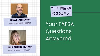 Your FAFSA Questions Answered [upl. by Liz912]