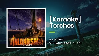 KARAOKE Torches  Aimer  Vinland Saga ED1 [upl. by Nnayllek]