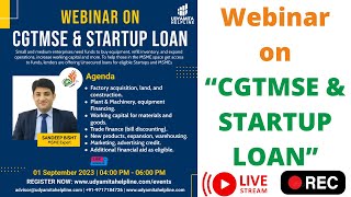 Live Webinar  “CGTMSE amp STARTUP LOAN” [upl. by Annaegroeg918]