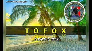 TOFOXCAMMYBEELATEST PNG MUSIC 2024 [upl. by Drareg997]