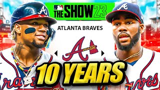 I Takeover the Atlanta Braves for 10 Years [upl. by Assin]